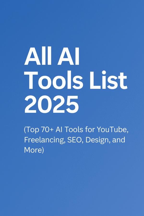 All AI Tools List 2025
